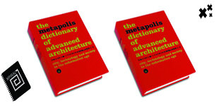 The Metapolis Diccionary of Advanced Architecture